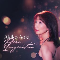 画像1: CD  青木 アキコ   AKIKO  AOKI  /  PURE IMAGINATION  ピュアイマジネーション