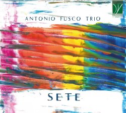 Antonio Fusco Trio / Sete