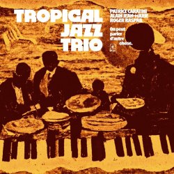 Tropical Jazz Trio / On Peut Parler D'Autre Chose.