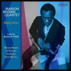 Marion Brown Quartet / Mary Ann - Live In Bremen 1969