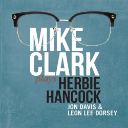 画像1: 【SUNNYSIDE】CD Mike Clark マイク・クラーク / Plays Herbie Hancock