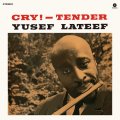 180g重量盤LP (STEREO) Yusef Lateef ユーセフ・ラティーフ / Cry! – Tender+ 2 Bonus Tracks