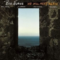 画像1: SHM-CD   BILL EVANS ビル・エバンス  /  WE WILL MEET AGAIN  ウィ・ウィル・ミート・アゲイン
