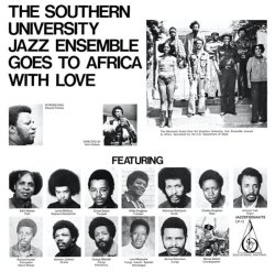 画像1: 輸入盤2枚組LP THE SOUTHERN UNIVERSITY JAZZ ENSEMBLE サザン・ユニバーシティ・ジャズ・アンサンブル / GOES TO AFRICA WITH LOVE
