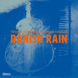 Thomas Fonnesbæk - Justin Kauflin / Danish Rain