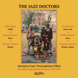 The Jazz Doctors / Intensive Care: Prescriptions Filled