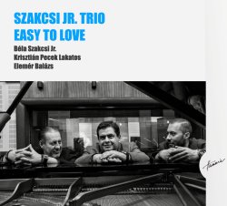 Szakcsi Jr. Trio / Easy To Love