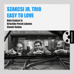 Szakcsi Jr. Trio / Easy To Love