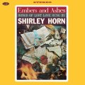 完全限定輸入復刻 180g重量盤LP  Shirley Horn  シャーリー・ホーン  /  Embers And Ashes + 2 Bonus Tracks