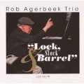 CD ROB AGERBEEK TRIO ロブ・アフルベーク・トリオ /  ロック、ストック・アンド・バレル