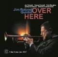 【CRISS CROSS】CD Jim Rotondi Quintet ジム・ロトンディ・クインテット / Over Here