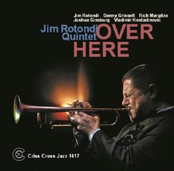 画像1: 【CRISS CROSS】CD Jim Rotondi Quintet ジム・ロトンディ・クインテット / Over Here
