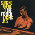 CD   CLARE FISCHER   クレア・フィッシャー  /    SURGING AHEAD  サージング・アヘッド