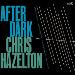 Chris Hazelton / After Dark