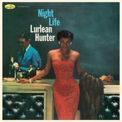 画像1: 完全限定輸入復刻 180g重量盤LP  LURLEAN HUNTER    ラリーン・ハンター  /  NIGHT LIFE + 3 Bonus Tracks
