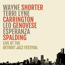 Wayne Shorter / Live At The Detroit Jazz Festival