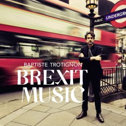 Baptiste Trotignon / Brexit Music