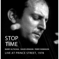 画像1: 【NO BUSINESS】CD  BARRY ALTSCHUL  バリー・アルトシュル  /   STOP TIME LIVE AT PRINCE STREET,1978
