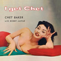 画像1: 完全限定輸入復刻 180g重量盤LP CHET BAKER チェット・ベイカー /  I GET CHET