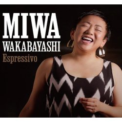 画像1: CD  若林 みわ   MIWA WAKABAYASHI  /  Espressivo　エスプレッシーヴォ
