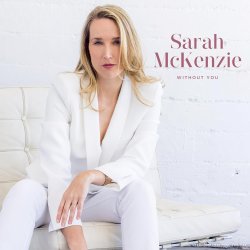 Sarah McKenzie / Without You