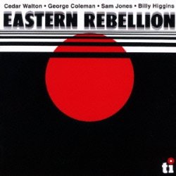 画像1: CD  CEDAR WALTON シダー・ウォルトン /  EASTERN REBELLION     イースタン・リベリオン 