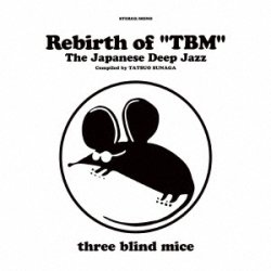 画像1: 2枚組CD   VARIOUS ARTISTS  /  Rebirth of "TBM" The Japanese Deep Jazz Compiled by TATSUO SUNAGA