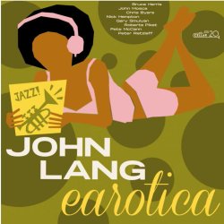 画像1: 【CELLAR LIVE】CD John Lang ジョン・ラング / Earotica
