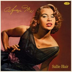 画像1: 完全限定輸入復刻 180g重量盤LP  Sallie Blair  サリー・ブレア  /  Squeeze Me + 4 Bonus Tracks