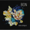 CD  石黒 晃  AKIRA  ISHIGURO   /  BON