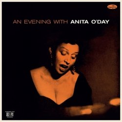 画像1: 完全限定輸入復刻盤 180g重量盤LP  ANITA O'DAY  アニタ・オデイ  /  AN EVENING WITH ANITA O'DAY  アン・イヴニング・ウィズ・アニタ・オデイ