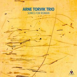 Arne Torvik Trio / Songs for Roman