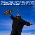 【CELLAR LIVE】CD Dayna Stephens ダイナ・ステフェンズ / Closer Than We Think