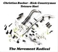 CD   Christian Bucher,Rick Countryman, Tetsuro Hori  クリスチャン・ブッチャー,リック・カントリーマン,堀 哲郎  /   The Movement Radical　ザ・ ムーヴメント・ラジカル