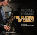［CRISS CROSS］CD Michael Thomas Quartet マイケル・トーマス・カルテット / The Illusion Of Choice