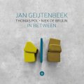 CD  JAN GEIJTENBEEK  ヤン・ガイテンベーク  /   IN BETWEEN   