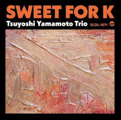 画像1: ［渾身のエロール・ガーナーアルバム］CD 山本 剛トリオ TSUYOSHI YAMAMOTO / Sweet for K