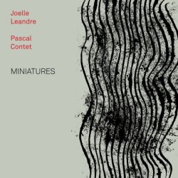 画像1: 【TROST】CD JOELLE LEANDRE & PASCAL CONTET  ジョエル・レアンドレ & パスカル・コンテット / Miniatures