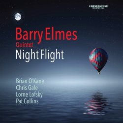 Barry Elmes Quintet / Night Flight