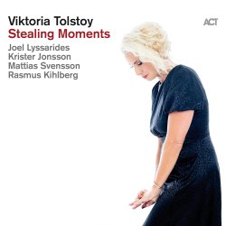 Viktoria Tolstoy / Stealing Moments