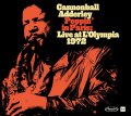 【送料込み価格設定商品】2枚組180g重量盤LP Cannonball Adderley キャノンボール・アダレイ / Poppin’ In Paris: Live At L’Olympia 1972 ポッピン・イン・パリス: ライブ・アット・オリンピア 1972