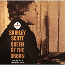 画像1: UHQ-CD  SHIRLEY SCOTT  シャーリー・スコット  /  QUEEEN OF THE ORGAN   rクイーン・オブ・ジ・オルガン  recorded live at  THE FRONT ROOM