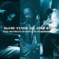 画像1: CD McCoy Tyner Allstar Band マッコイ・タイナー・オールスター・バンド・フィーチャリング・フレディ・ハバード〜ジョー・ヘンダーソン /  JAZZ OST-WEST FESTIVAL  IN NURNBERG 1986   インナー・グリンプス・ライヴ 1986