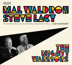 Mal Waldron & Steve Lacy / The Mighty Warriors