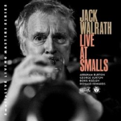 画像1: 【CELLAR LIVE】CD Jack Walrath ジャック・ウォラス / Live At Smalls