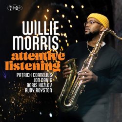 Willie Morris / Attentive Listening