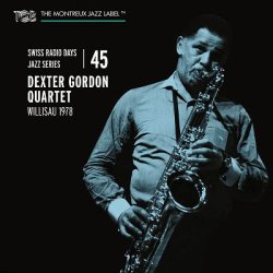 画像1: 輸入盤CD  DEXTER GORDON  QUARTET  デクスター・ゴードン・カルテット  /  WILLISAU 1978    ヴィリザウ 1978