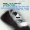 UHQ-CD   ANDREW HILL     アンドリュー・ヒル  /  POINT OF DEPARTURE   ポイント・オブ・ディパーチャー
