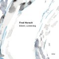 ［ECM］SHM-CD  FRED HERSCH フレッド・ハーシュ /  SILENT,LISTENING  サイレント、リスニング
