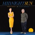 【限定アンコールプレス!】軽妙洒脱筋ヴォーカルの謹製品　限定盤LP　MOON haewon with Tsuyoshi Yamamoto へウォン・ムーン・ウィズ・山本 剛 / MIDNIGHT SUN ミッドナイト・サン